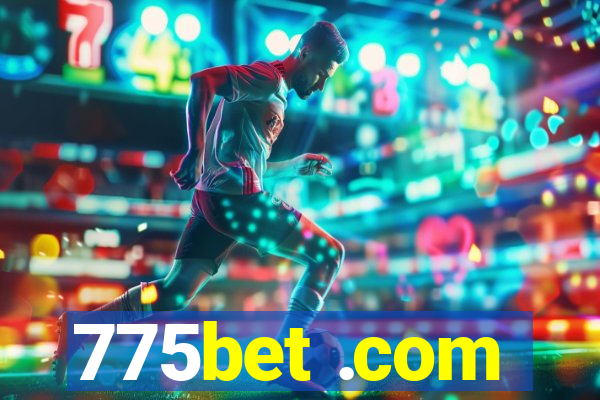 775bet .com