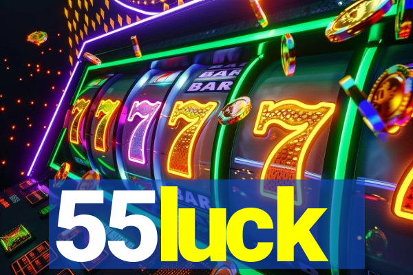 55luck