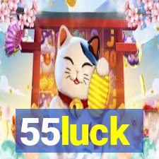 55luck