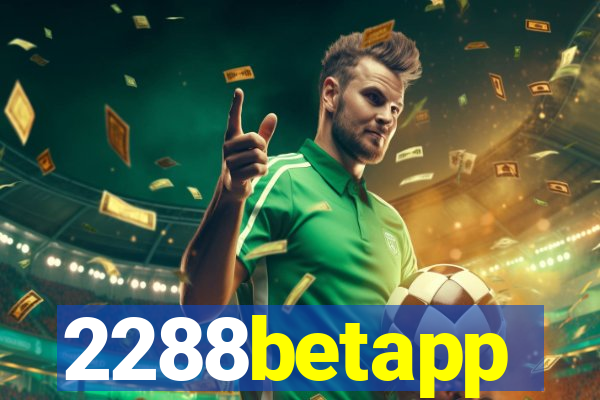 2288betapp