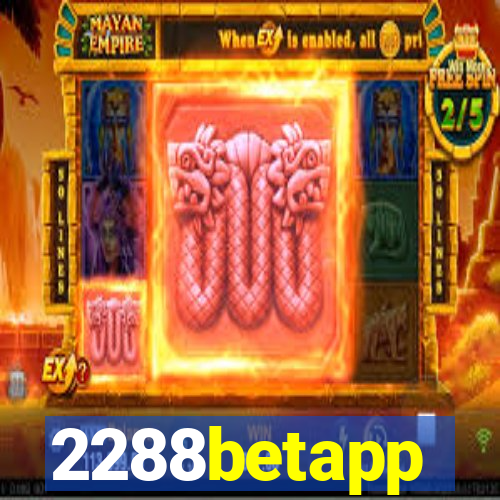 2288betapp