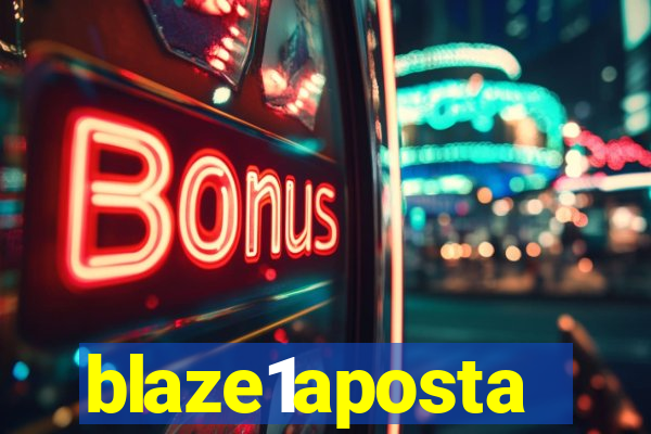 blaze1aposta