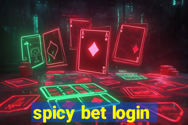 spicy bet login