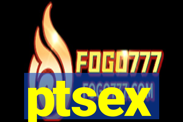 ptsex