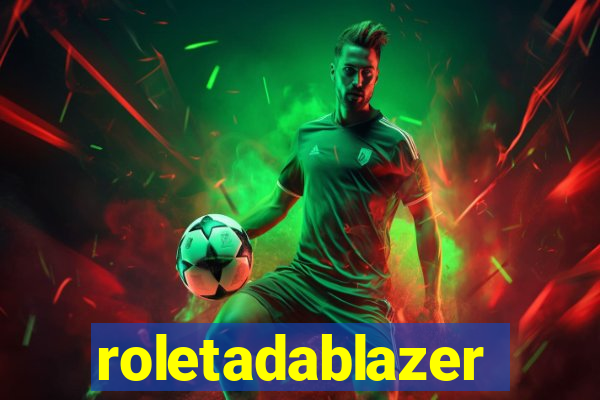 roletadablazer
