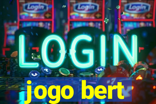 jogo bert