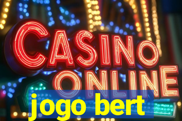 jogo bert