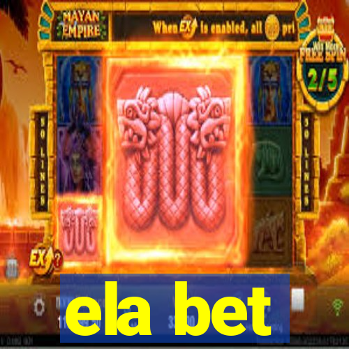 ela bet