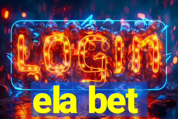 ela bet