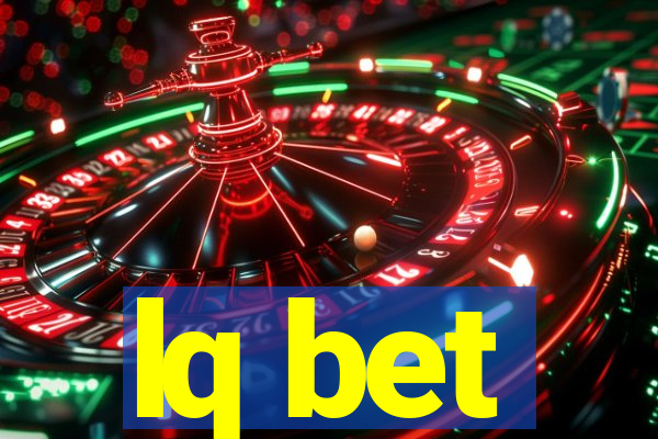 lq bet
