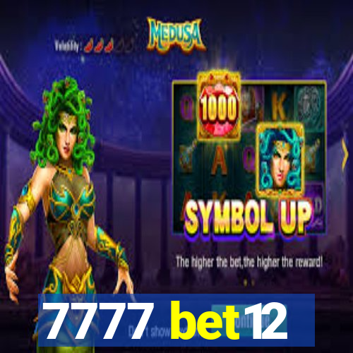 7777 bet12