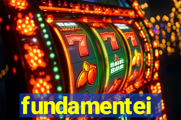 fundamentei