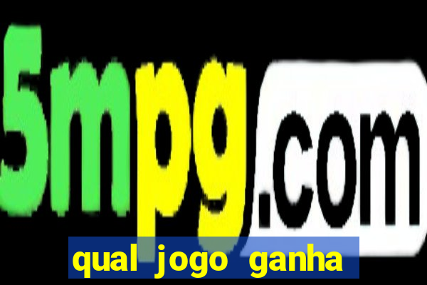 qual jogo ganha dinheiro de verdade sem depositar