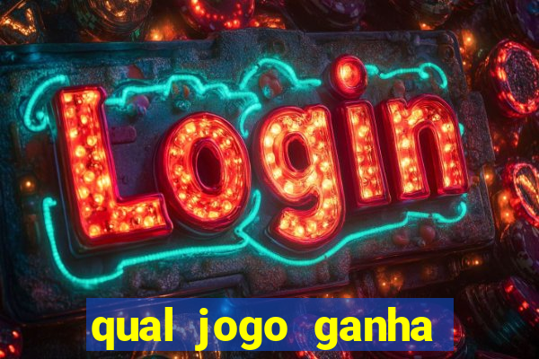 qual jogo ganha dinheiro de verdade sem depositar