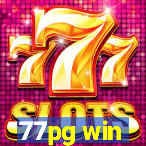 77pg win