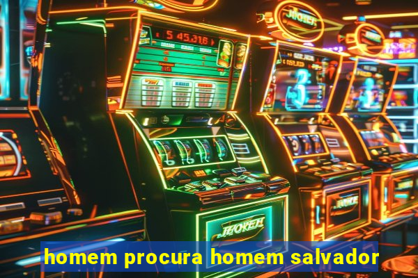 homem procura homem salvador