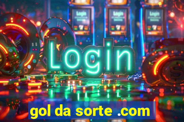 gol da sorte .com