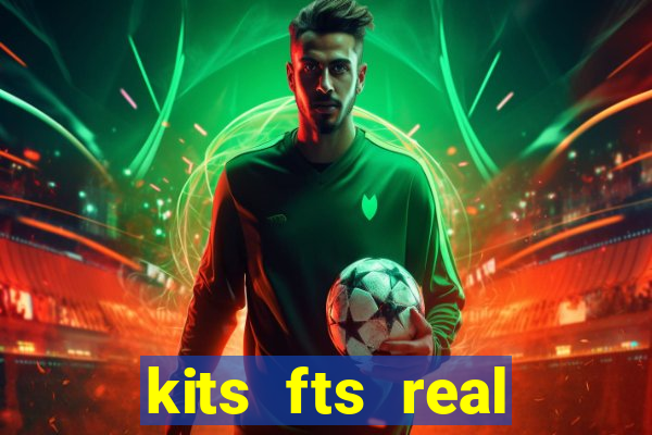 kits fts real madrid 2017