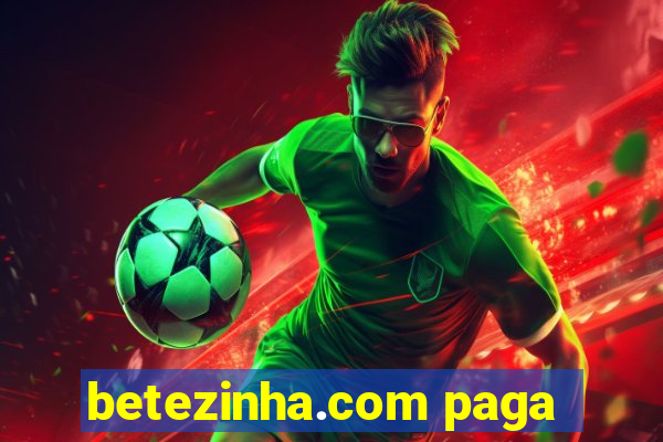 betezinha.com paga