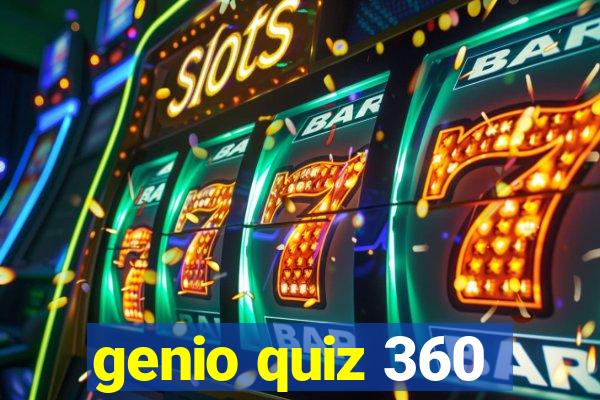 genio quiz 360