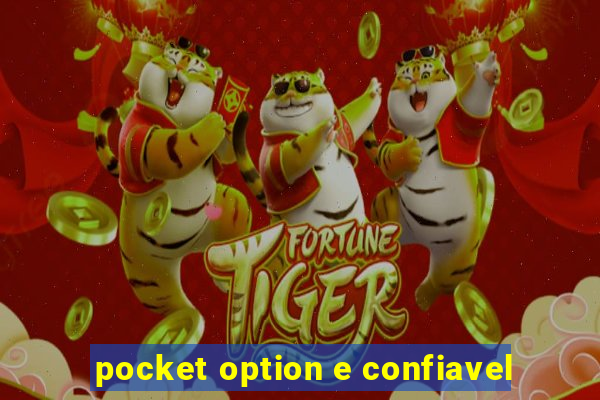 pocket option e confiavel
