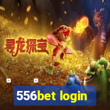 556bet login