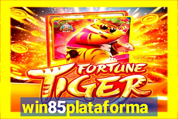 win85plataforma