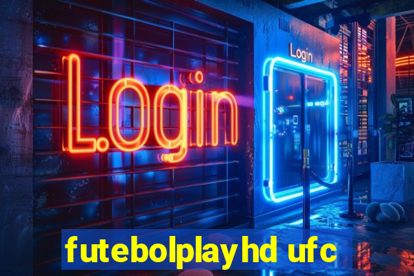futebolplayhd ufc