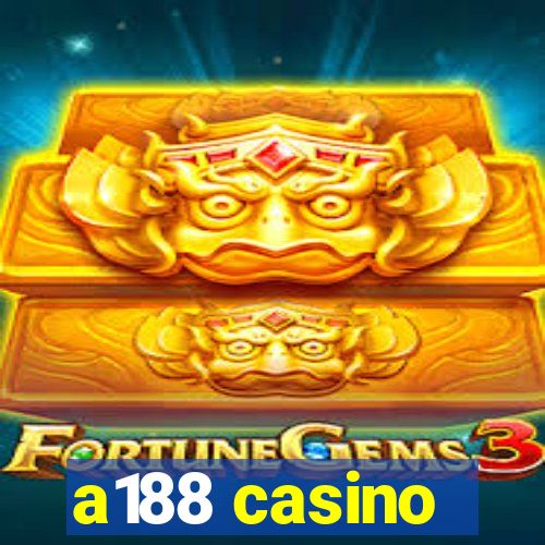 a188 casino
