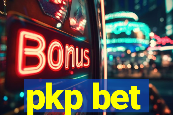 pkp bet