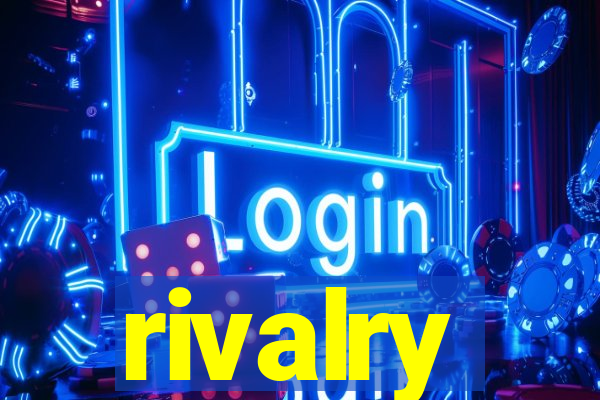 rivalry