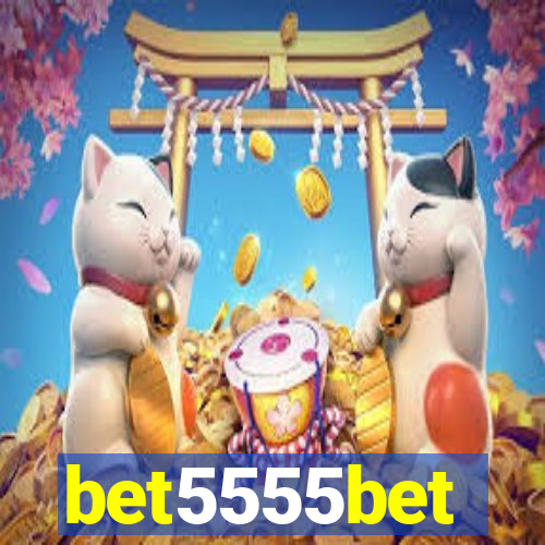 bet5555bet