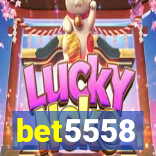 bet5558
