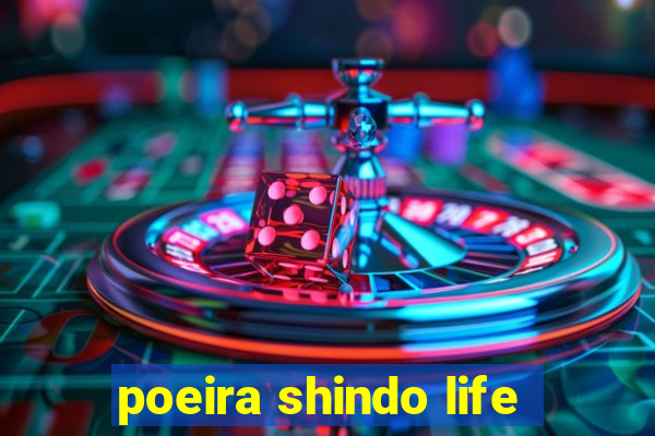 poeira shindo life