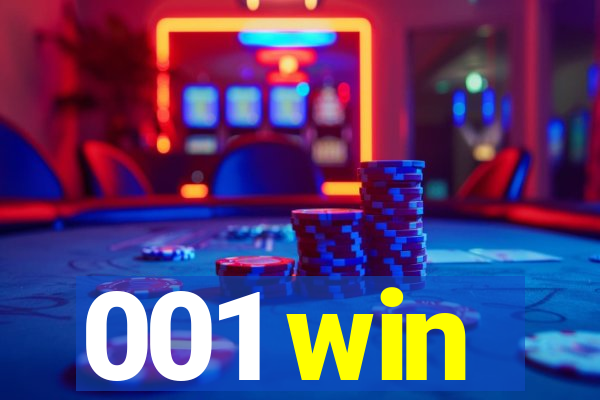 001 win