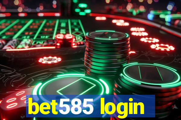 bet585 login