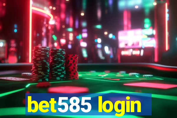 bet585 login