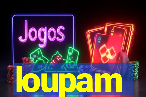 loupam