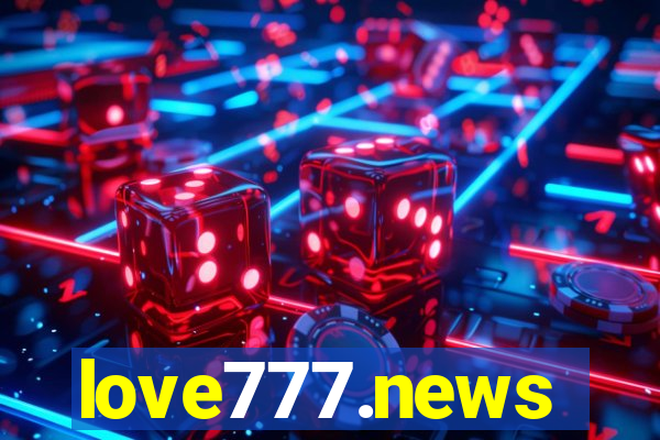 love777.news