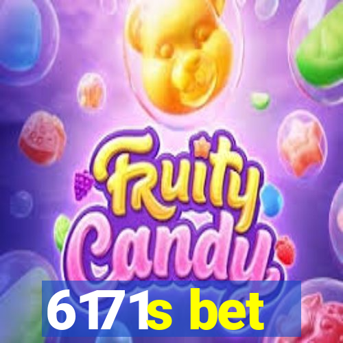6171s bet