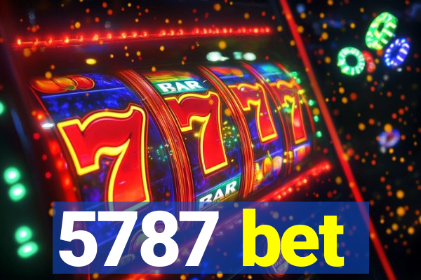 5787 bet