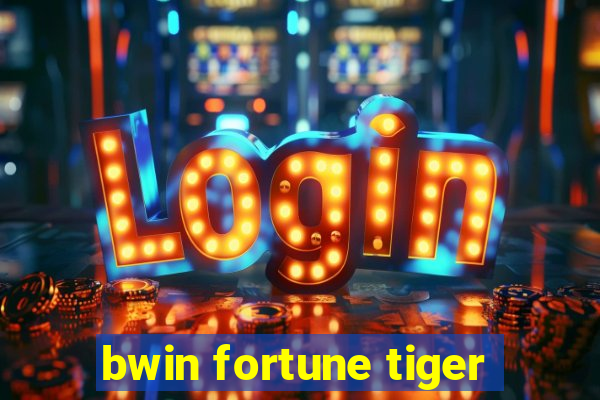 bwin fortune tiger