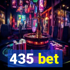 435 bet