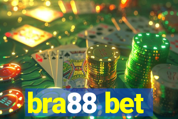 bra88 bet