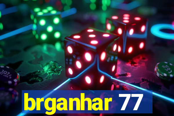 brganhar 77