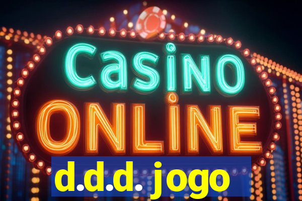 d.d.d. jogo