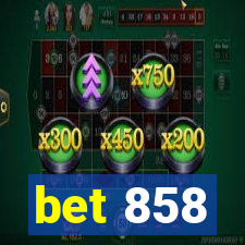 bet 858