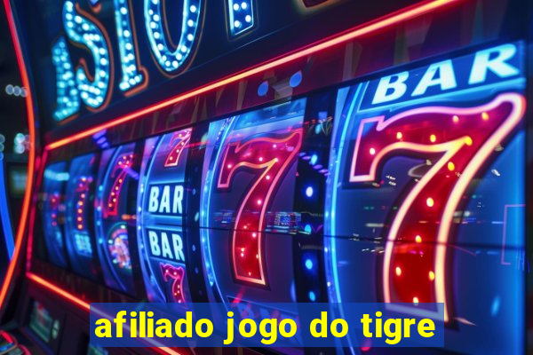 afiliado jogo do tigre