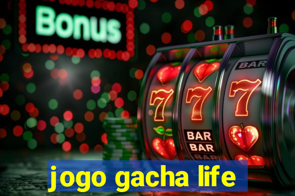 jogo gacha life