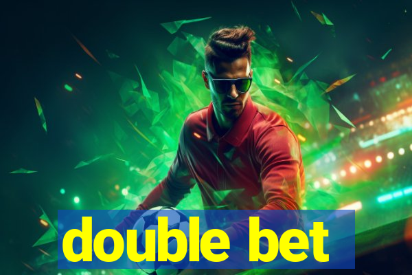 double bet